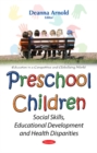 Image for Preschool children  : social skills, educational development and health disparities