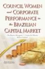 Image for Council Women &amp; Corporate Performance in the Brazilian Capital Market