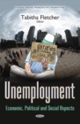 Image for Unemployment : Economic, Political &amp; Social Aspects
