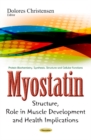 Image for Myostatin  : structure, role in muscle development &amp; health implications