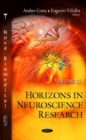 Image for Horizons in Neuroscience Research : Volume 25