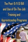Image for Post-9/11 GI Bill &amp; Use of On-the-Job Training &amp; Apprenticeship Programs