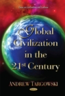 Image for Global civilization in the 21st century