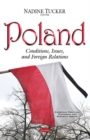 Image for Poland : Conditions, Issues &amp; Foreign Relations