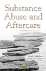Image for Substance Abuse &amp; Aftercare