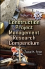 Image for Construction Project Management Research Compendium