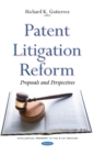 Image for Patent litigation reform  : proposals and perspectives