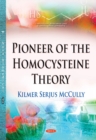 Image for Pioneer of the Homocysteine Theory