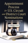 Image for Appointment process for U.S. circuit and district court nominations  : overview and activity during Obama&#39;s administration