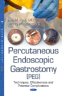 Image for Percutaneous endoscopic gastrostomy (PEG)  : techniques, effectiveness and potential complications