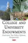 Image for College and university endowments  : overview, tax policy options, perspectives