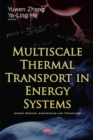 Image for Multiscale Thermal Transport in Energy Systems