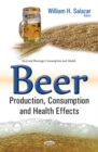 Image for Beer Production, Consumption &amp; Health Effects