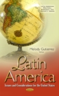 Image for Latin America : Issues &amp; Considerations for the United States