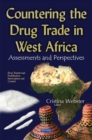 Image for Countering the drug trade in West Africa  : assessments and perspectives