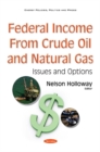 Image for Federal income from crude oil and natural gas  : issues and options