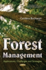 Image for Forest Management : Applications, Challenges &amp; Strategies