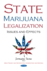 Image for State marijuana legalization  : issues and effects