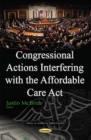 Image for Congressional Actions Interfering with the Affordable Care Act