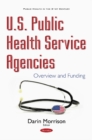 Image for U.S. public health service agencies  : overview and funding