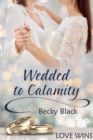 Image for Wedded to Calamity