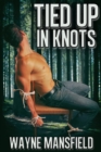 Image for Tied Up In Knots