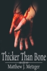 Image for Thicker Than Bone