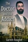 Image for Doctor and the Addict