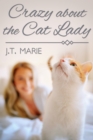 Image for Crazy about the Cat Lady