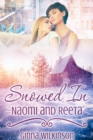 Image for Snowed In: Naomi and Reeta