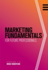 Image for Marketing Fundamentals for Future Professionals