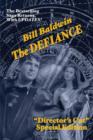 Image for The Defiance : Director&#39;s Cut Edition (The Helmsman Saga Book 7)