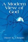 Image for A Modern View of God