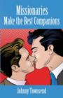Image for Missionaries Make the Best Companions