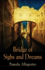 Image for Bridge of Sighs and Dreams