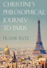 Image for Christine&#39;s Philosophical Journey to Paris