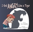 Image for I Get ANGRY Like a Tiger