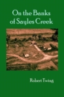 Image for On the Banks of Sayles Creek
