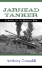 Image for Jarhead Tanker : A Novel of the Korean War