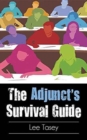 Image for The Adjunct&#39;s Survival Guide