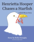 Image for Henrietta Hooper Chases a Starfish : A Field Mouse Story