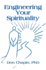 Image for Engineering Your Spirituality