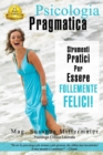 Image for Psicologia Pragmatica - Pragmatic Psychology Italian