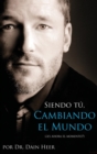 Image for Siendo Tu, Cambiando El Mundo - Being You, Changing the World - Spanish (Hardcover)