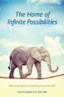 Image for The Home of Infinite Possibilities