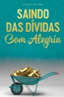Image for SAINDO DAS D?VIDAS COM ALEGRIA - Getting Out of Debt Portuguese