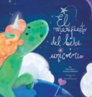 Image for El manifiesto del bebe unicornio - Baby Unicorn Spanish
