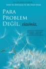 Image for Para Problem Degil, Sizsiniz - Money Isn&#39;t the Problem Turkish