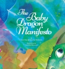 Image for The Baby Dragon Manifesto