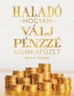 Image for Halado hogyan valj penzz e munkafuze (Hungarian)
